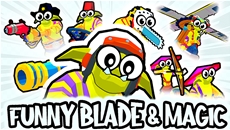 Funny Blade & Magic